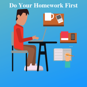 do your homework