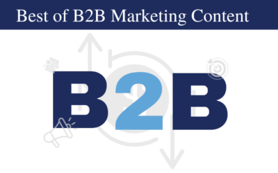 The Best of B2B Marketing Content: 11 Examples